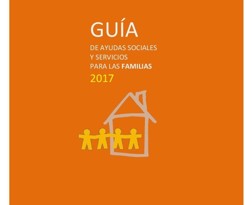 Guía de ayudas sociales para las familias 2017 1