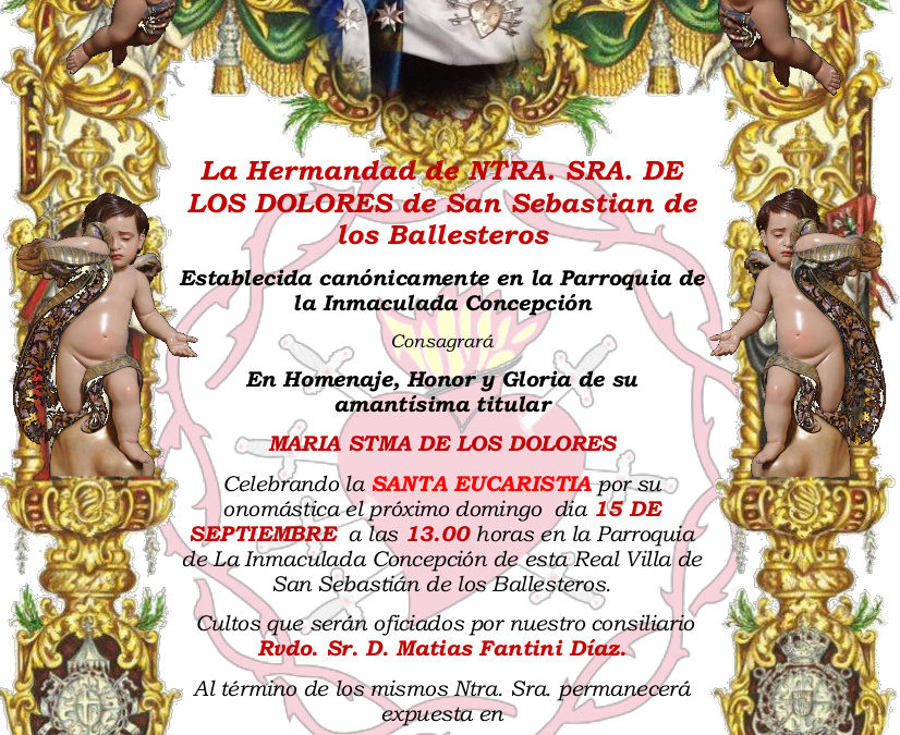 Eucaristía de la Hermandad de Ntra. Sra. de los de los Dolores de San Sebastián de los Ballesteros.
