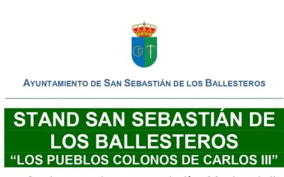 Stand San Sebastián de los Ballesteros «Los pueblos colonos de Carlos III»