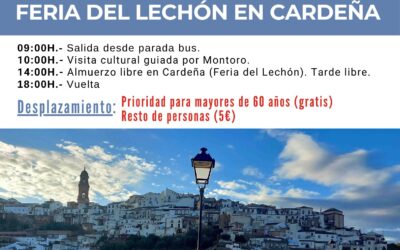 Semana del Mayor. Viaje a Montoro y a la Feria del Lechón de Cardeña